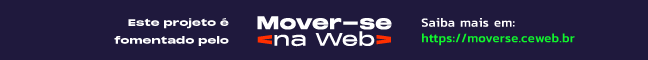Este projeto é fomentado pelo Mover-se na Web